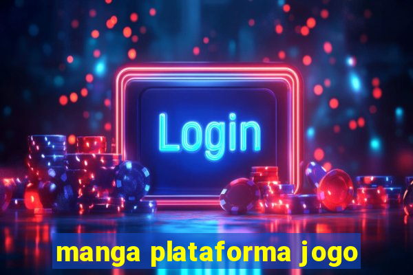 manga plataforma jogo