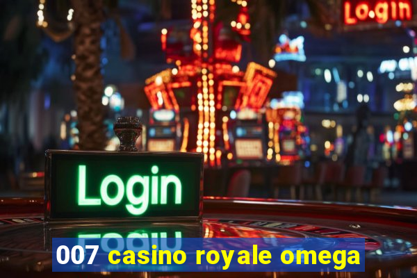 007 casino royale omega