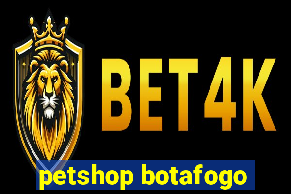 petshop botafogo