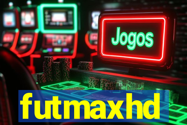 futmaxhd