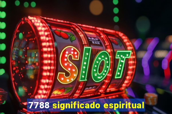 7788 significado espiritual