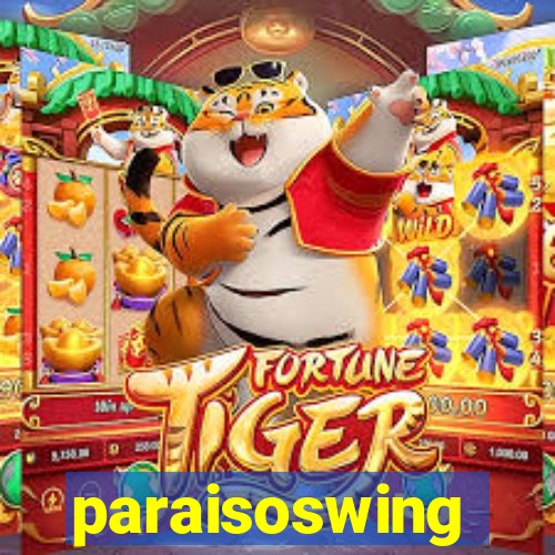 paraisoswing