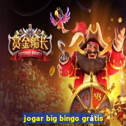 jogar big bingo grátis