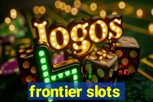 frontier slots