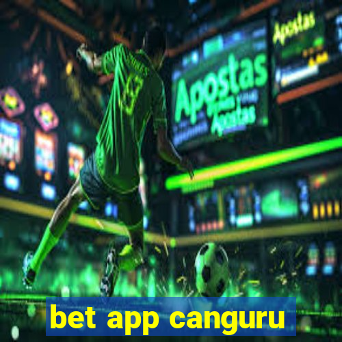 bet app canguru