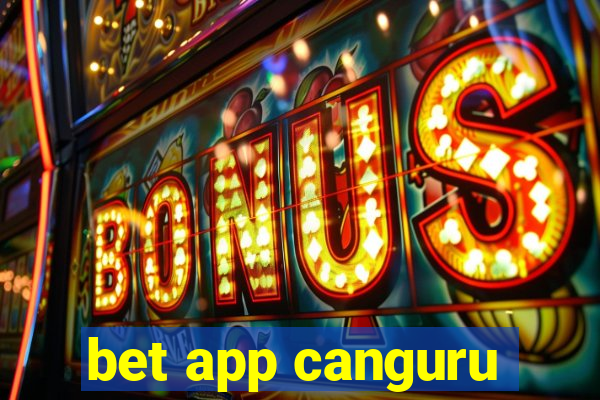 bet app canguru