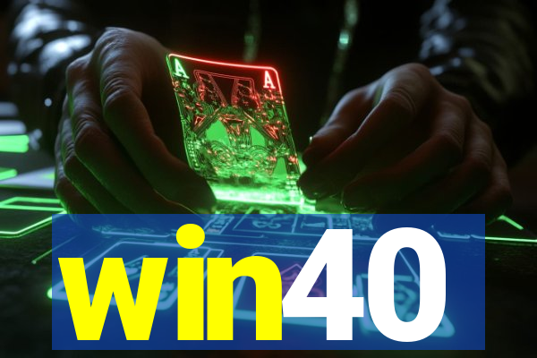 win40