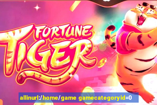 allinurl:/home/game gamecategoryid=0