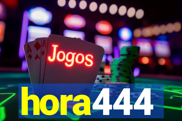 hora444