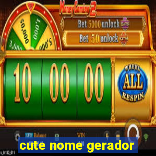 cute nome gerador