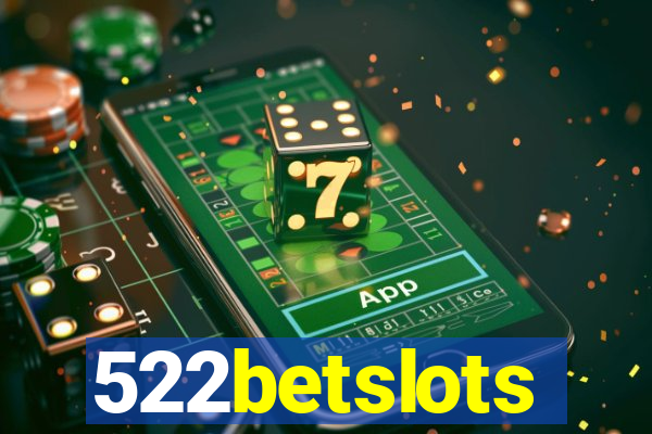 522betslots