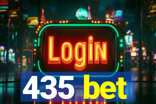 435 bet