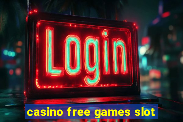 casino free games slot