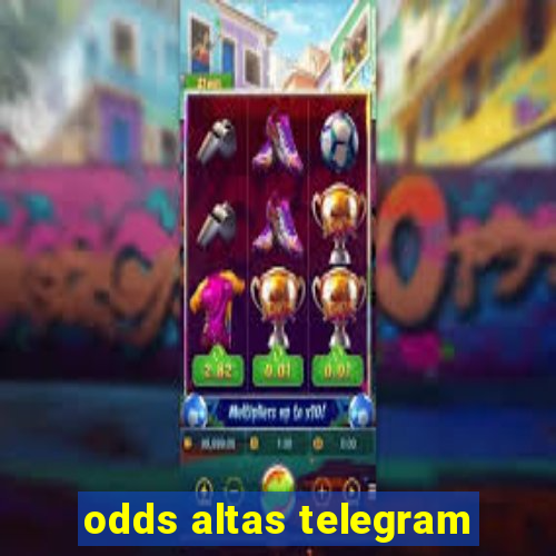 odds altas telegram