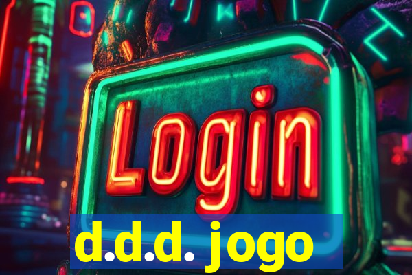 d.d.d. jogo