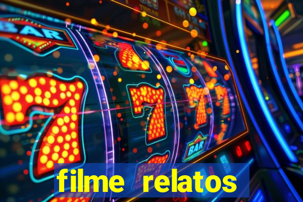 filme relatos selvagens completo dublado