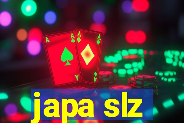 japa slz