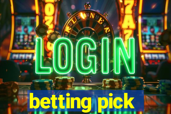 betting pick