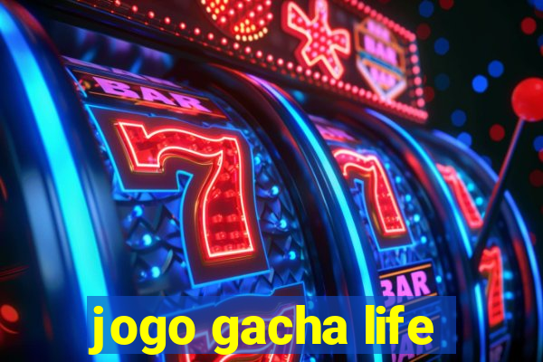 jogo gacha life