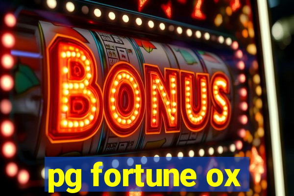 pg fortune ox