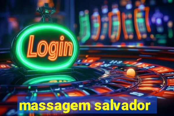 massagem salvador