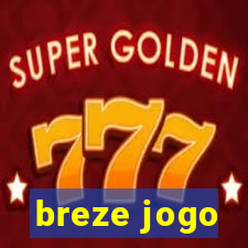 breze jogo