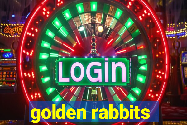 golden rabbits