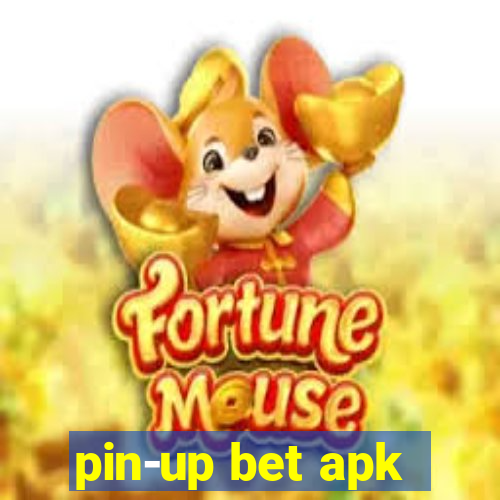 pin-up bet apk