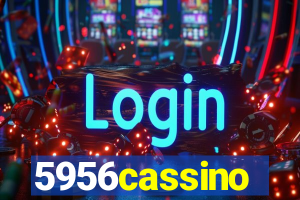 5956cassino