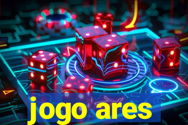 jogo ares