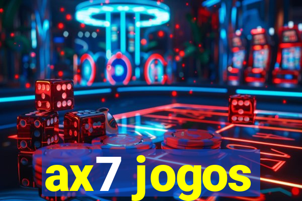 ax7 jogos