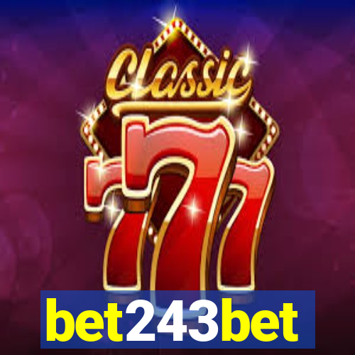 bet243bet