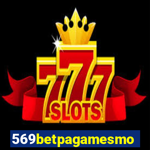 569betpagamesmo