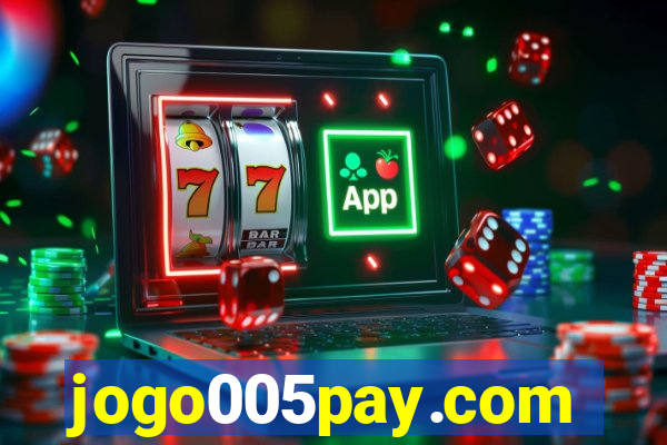 jogo005pay.com