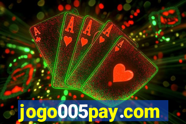 jogo005pay.com