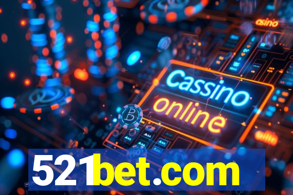 521bet.com