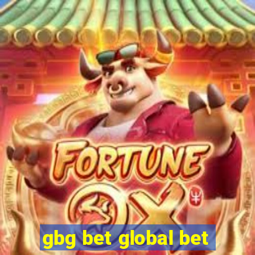 gbg bet global bet