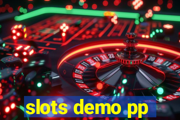 slots demo pp