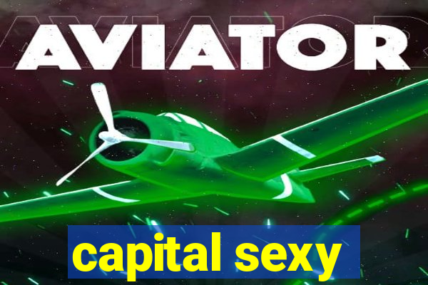 capital sexy