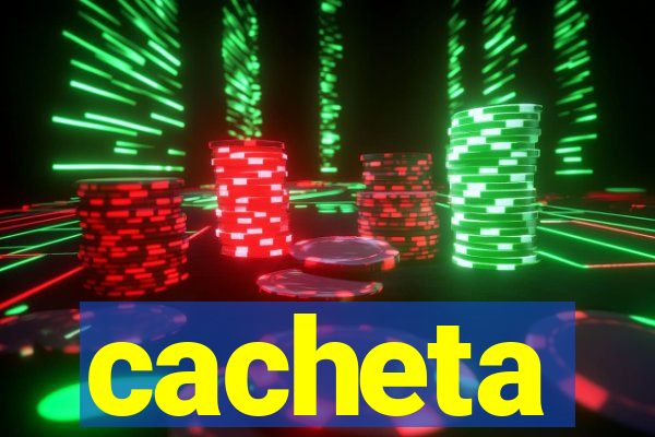 cacheta