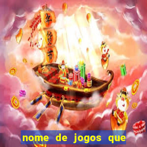 nome de jogos que ganha dinheiro de verdade