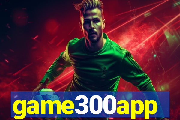 game300app