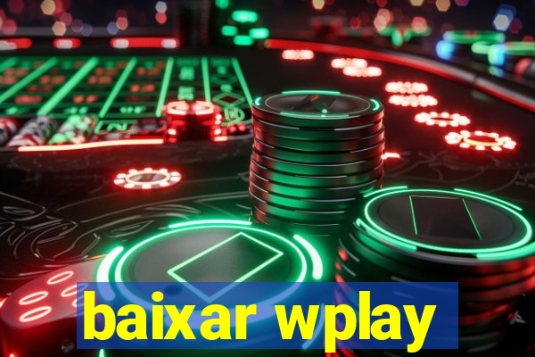 baixar wplay