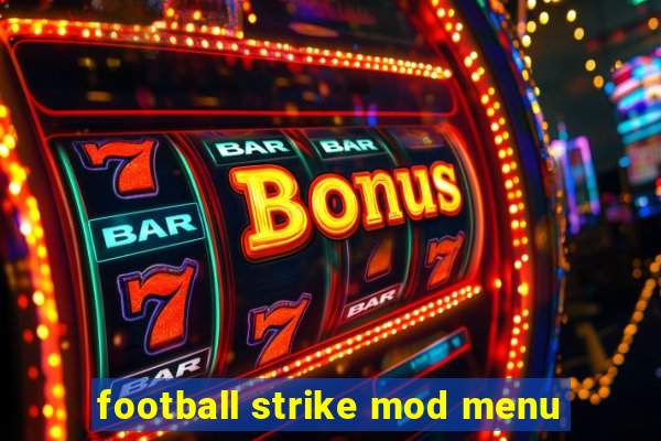 football strike mod menu