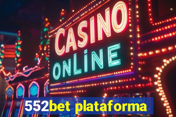 552bet plataforma