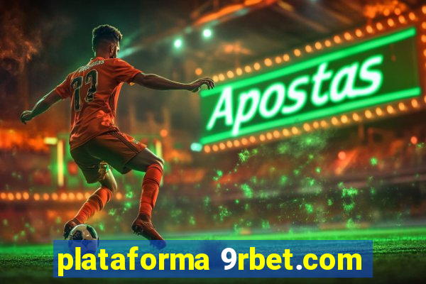 plataforma 9rbet.com