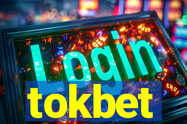 tokbet