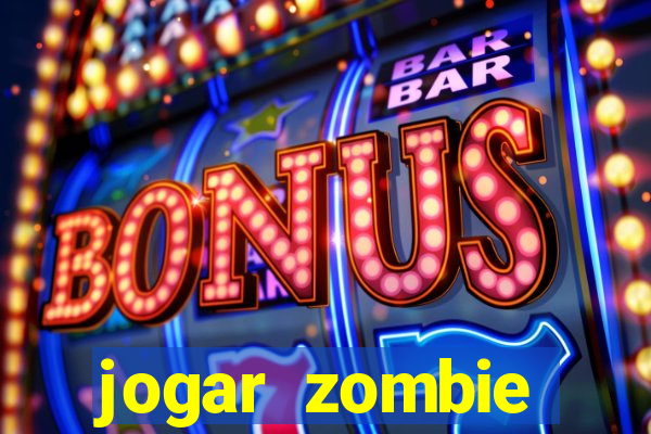 jogar zombie outbreak demo