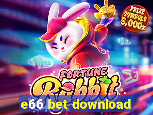 e66 bet download