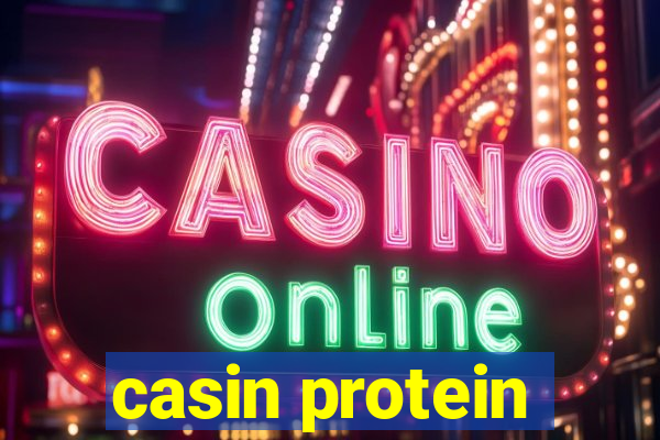 casin protein